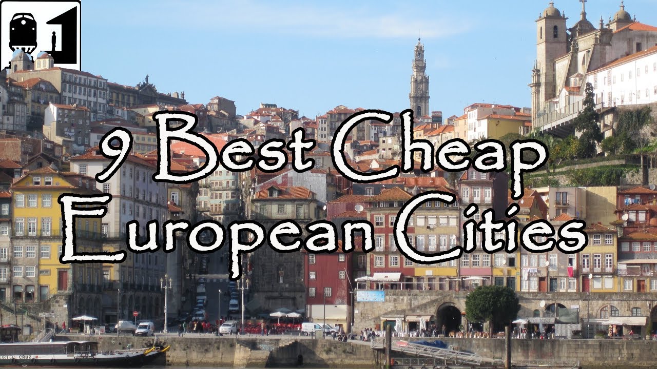 10 Best Cheap Cities To Visit In Europe Wolters World