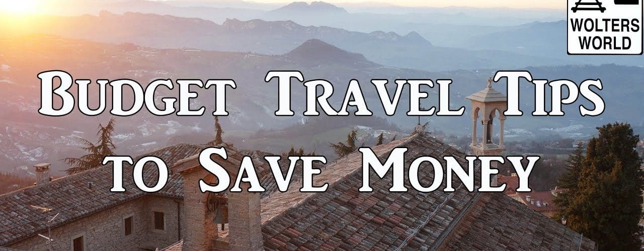 How To Save Money And Travel The World