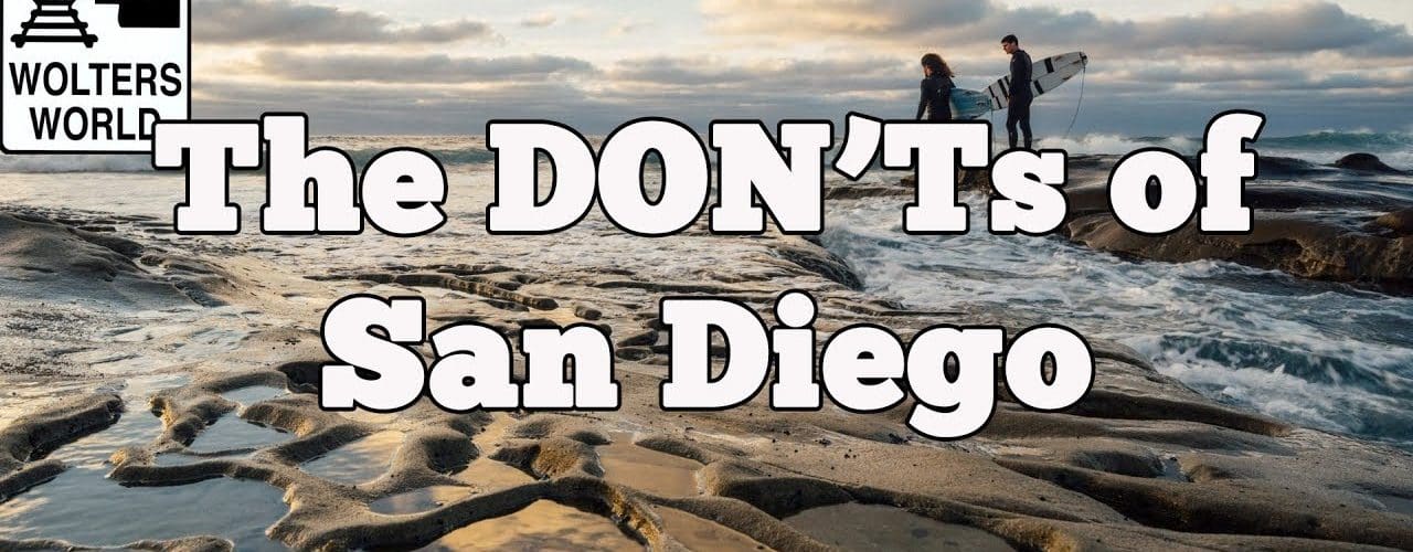 22 Things Tourists Should Not Do When They Visit San Diego - 