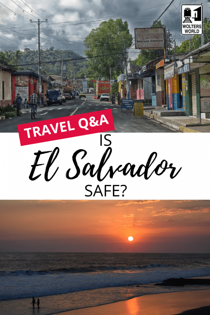 Is El Salvador Safe? Wolters World