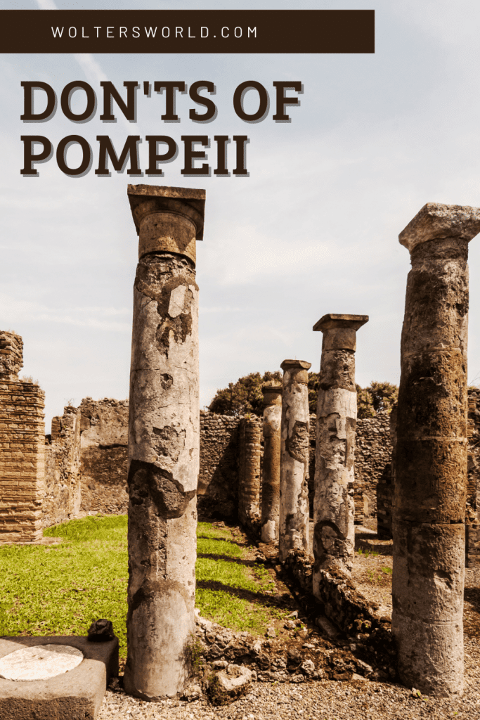 pompeii do's and don'ts